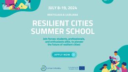 Prihláste sa na Resilient Cities Summer School v Ľubľane